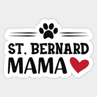 St. Bernard Mama Sticker